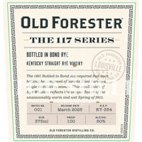 Buy Old Forester The 117 Series Bottled in Bond Rye 2025 Release Online -Craft City