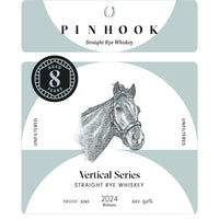 Buy Pinhook Vertical Series 8 Year Old Straight Rye 2024 Release Online -Craft City