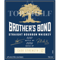 Buy Brother's Bond Cask Strength Bourbon Batch #6 By Ian Somerhalder & Paul Wesley Online -Craft City