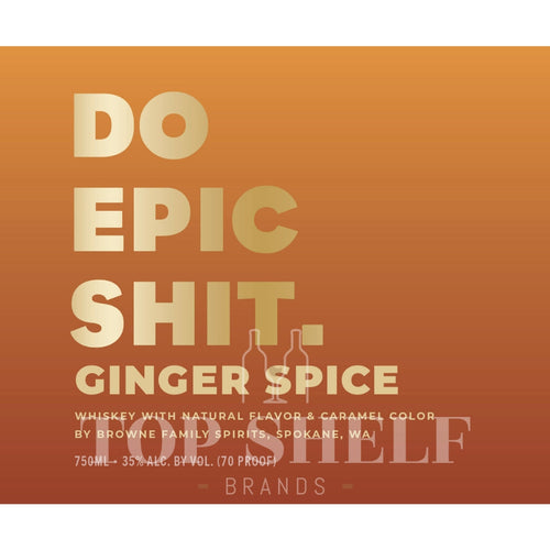 Buy Browne Family Spirits Do Epic Sh*t Ginger Spice Whiskey Online -Craft City