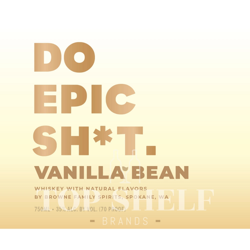 Buy Browne Family Spirits Do Epic Sh*t Vanilla Bean Whiskey Online -Craft City