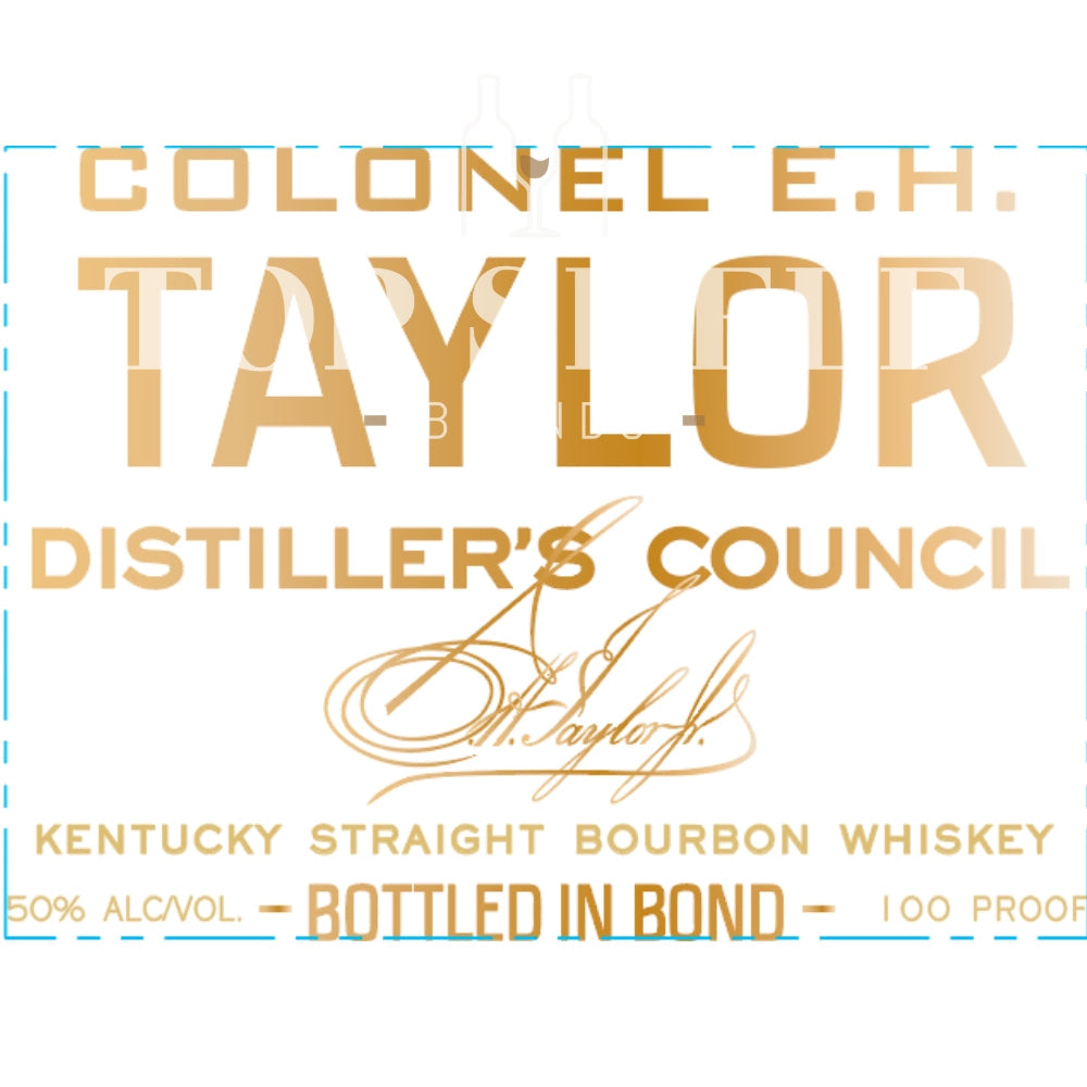 Buy Colonel E.H. Taylor Distiller’s Council Bottled in Bond Bourbon Online -Craft City