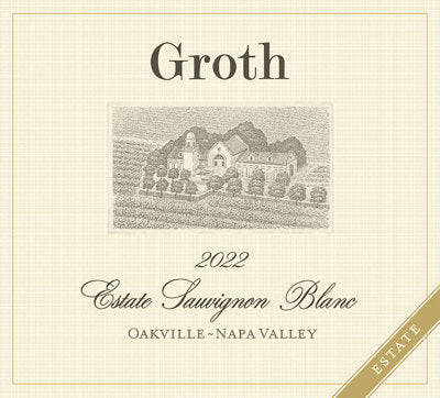 Buy Groth Sauvignon Blanc Estate Oakville 2022 750ML Online -Craft City