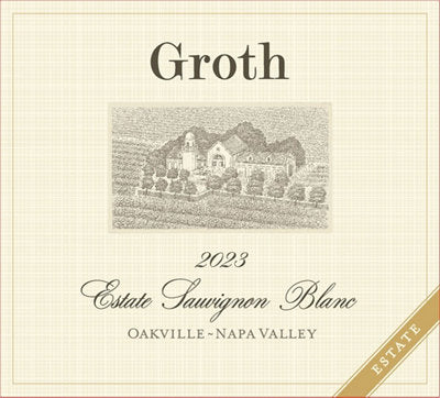 Buy Groth Sauvignon Blanc Estate Oakville 2023 750ML Online -Craft City
