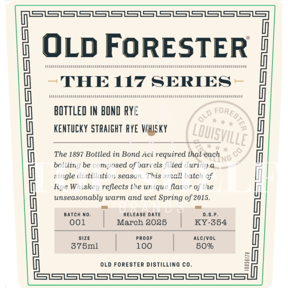 Buy Old Forester The 117 Series Bottled in Bond Rye 2025 Release Online -Craft City