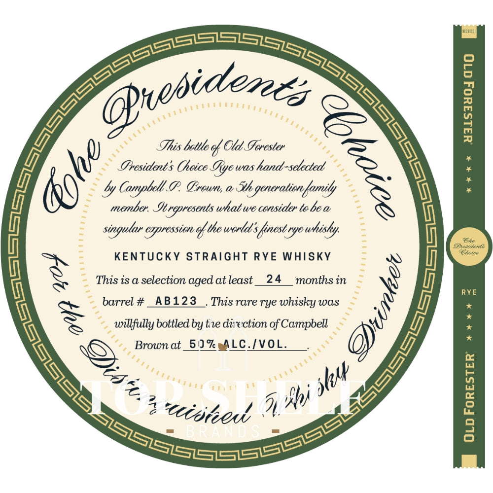 Buy Old Forester The President's Choice Rye Whiskey Online -Craft City