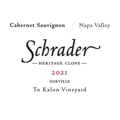 Buy Schrader Cabernet Sauvignon Heritage Clone To Kalon Vineyard Oakville 2021 750ML Online -Craft City