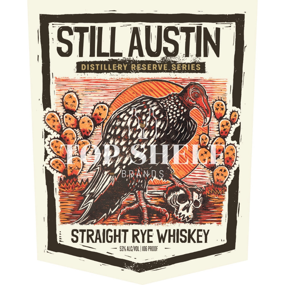 Buy Still Austin Distillery Reserve Series Straight Rye Online -Craft City