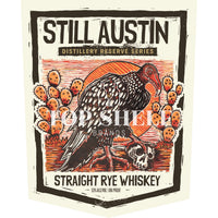 Buy Still Austin Distillery Reserve Series Straight Rye Online -Craft City