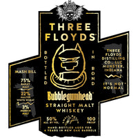 Buy Three Floyds Bottled in Bond Bubblegumhead Straight Malt Whiskey Online -Craft City