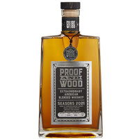 Buy Proof And Wood Seasons 2021 18 Year Old Online -Craft City