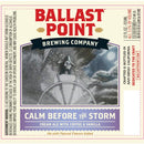 Ballast Point Calm Before The Storm 6 pack