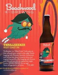 Beachwood Thrillseeker IPA 22oz (IN STORE ONLY)