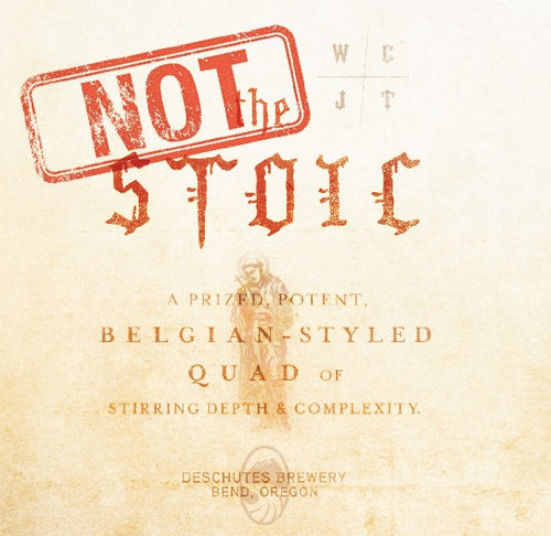 Deschutes Not The Stoic (2015) 22oz