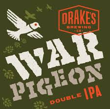 Drakes War Pigeon 22oz