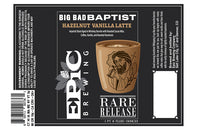 Epic Big Bad Baptist Hazelnut Vanilla Latte