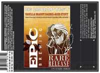 Epic Big Bad Baptist Vanilla Brandy Barrel Aged