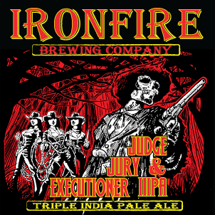 Ironfire Judge, Jury, and Executioner Triple IPA 22oz