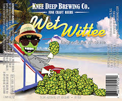 Knee Deep Wet Wittee 22oz