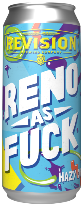 Revision Reno As Fuck 16oz can
