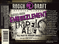 Rough Draft Emboozlement Tripel 22oz